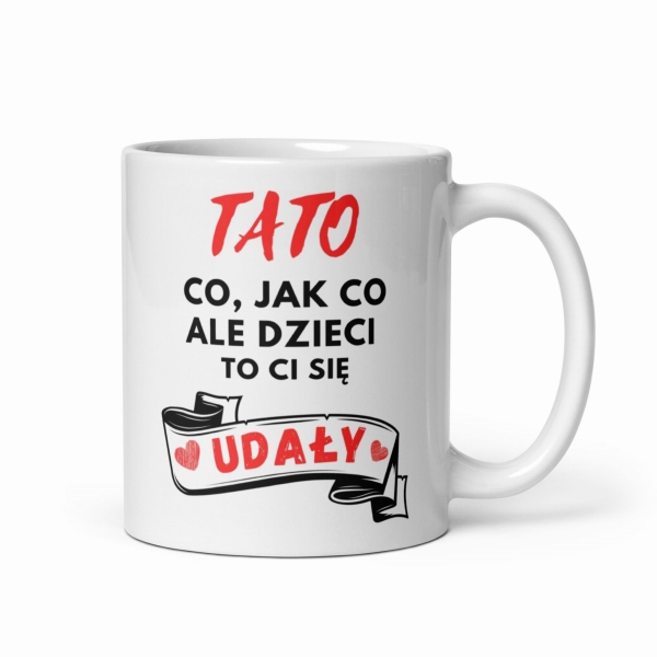 KUBEK NA DZIEŃ OJCA. TATO co, jak co ale dzieci to Ci się UDAŁY. MegaPrezencik