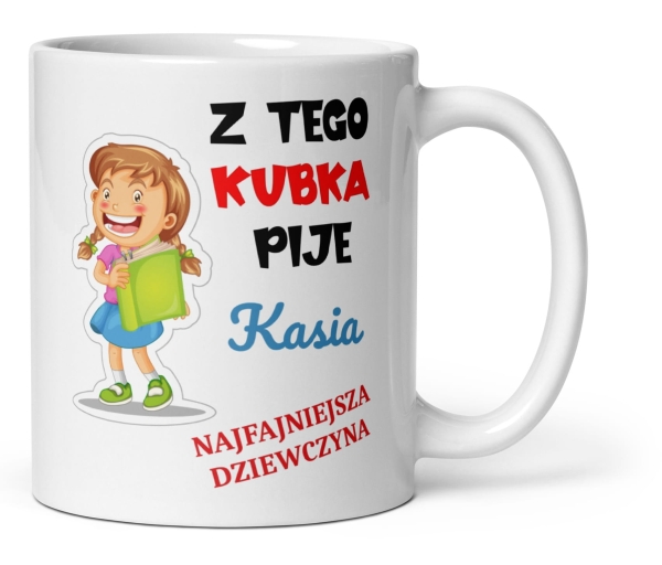 Kubek z imieniem dla dziewczynki. Prezent Kubek dla Najfajniejszej Dziewczyny MegaPrezencik