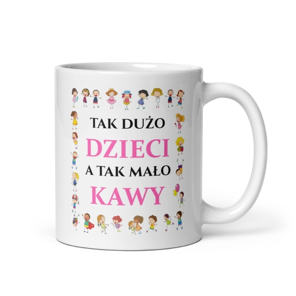 Prezent Kubek urodzinowy z grafiką dzieci i napisem Tak dużo Dzieci a tak mało Kawy MegaPrezencik