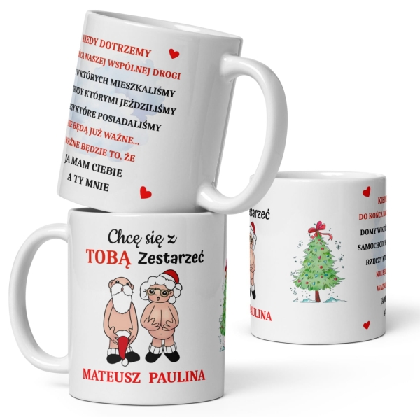 Personalizowany Śmieszny kubek z napisem Chcę się z Tobą zestarzeć MegaPrezencik