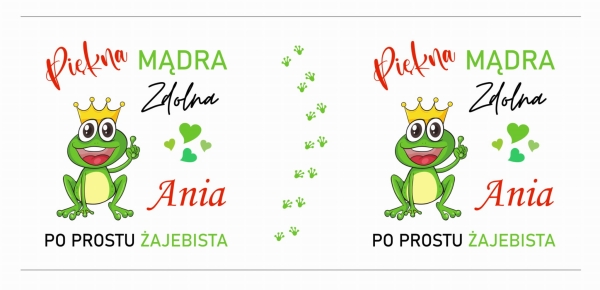Śmieszny personalizowany Kubek z motywem żaby w koronie i napisem Piękna Mądra Zdolna Mega Prezencik