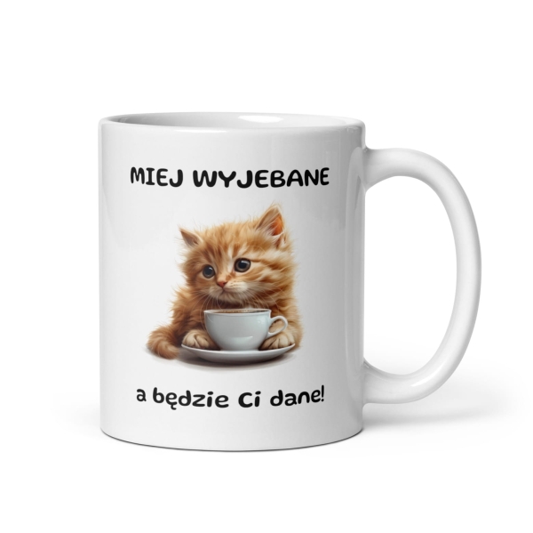 Śmieszny Kubek z słodkim pieskiem lub kotkiem oraz z napisem Miej wyjebane, a będzie ci dane!  Mega Prezencik