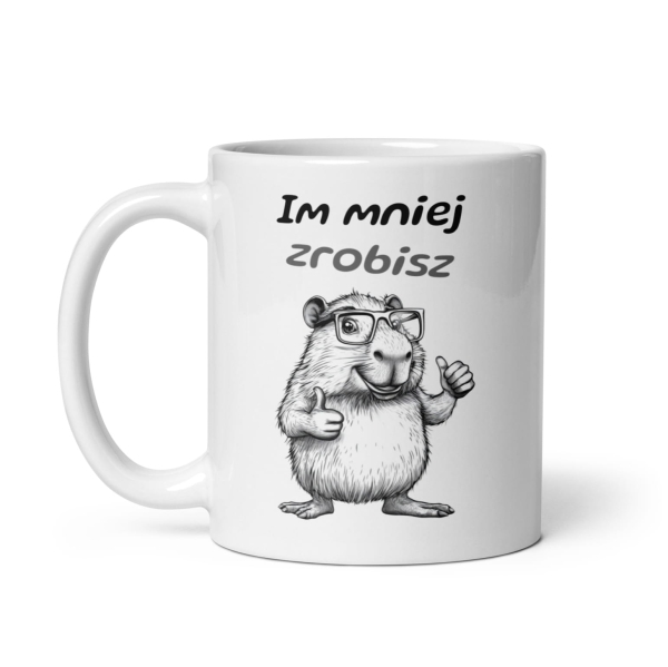 Im mniej zrobisz tym niej spierdolisz 1.jpg