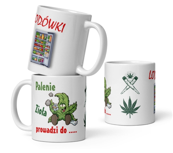Kubek z zabawnym tekstem, oraz napisem Palenie zioła prowadzi do..... Lodówki Mega Prezencik
