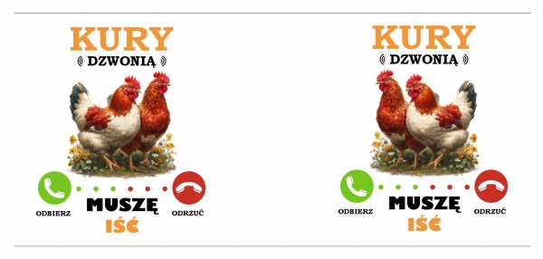 Kubek Kury dzwonią, muszę iść – Śmieszny prezent dla hodowcy i miłośnika wsi. Mega Prezencik