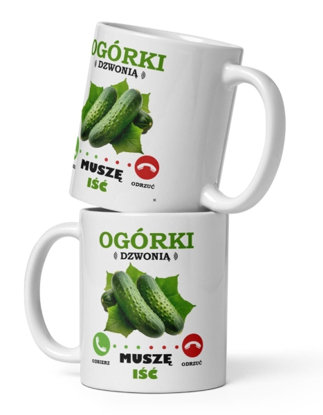 Kubek Ogórki Dzwonią Muszę Iść – Śmieszny Prezent dla Ogrodnika. Mega Prezencik