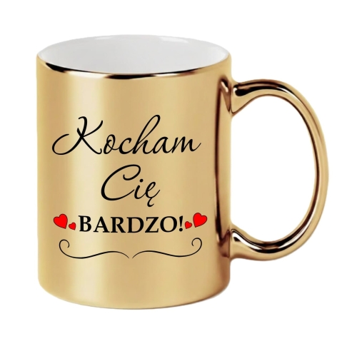 Złoty Kubek Mirror – „Kocham Cię Bardzo!” – Idealny Prezent