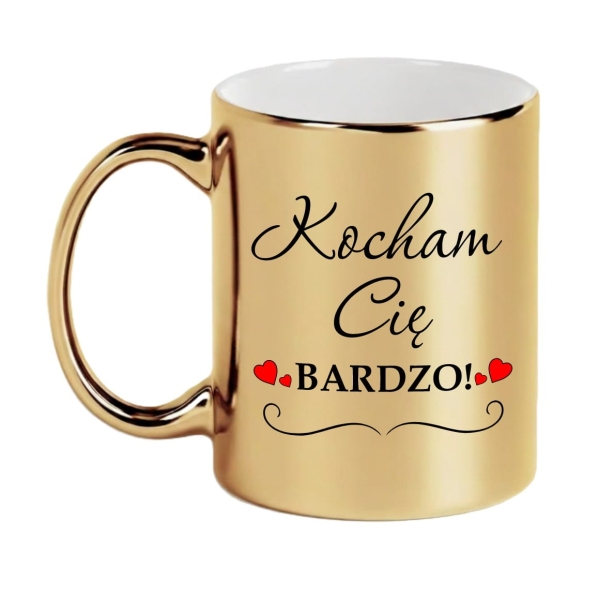 Złoty Kubek Mirror – „Kocham Cię Bardzo!” – Idealny Prezent Mega Prezencik