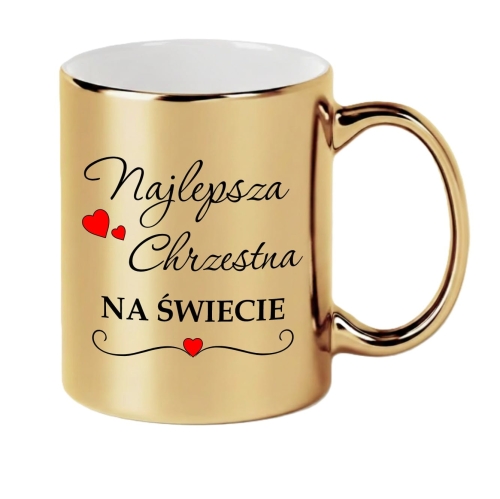 Kubek Złoty Lustrzany Najlepsza Chrzestna na Świecie Prezent Chrzest Komunia