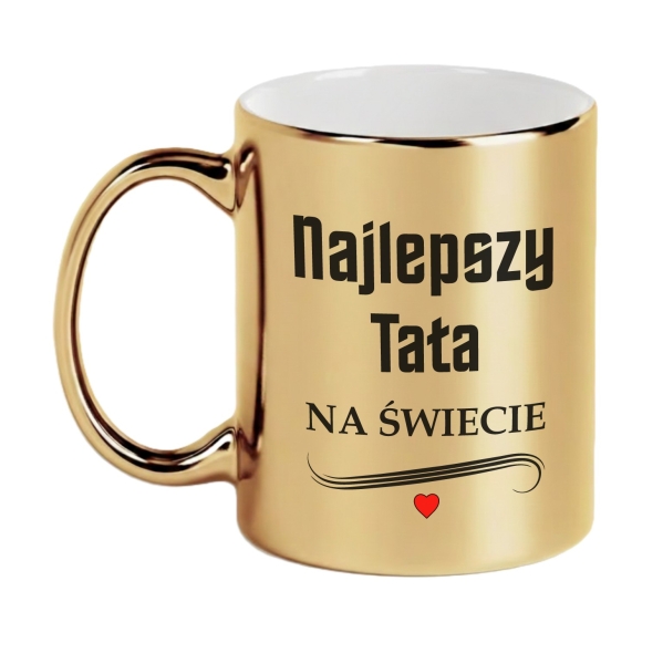 Prezent dla Taty Kubek Złoty Najlepszy Tata na Świecie - Upominek na Dzień Taty Mega Prezencik