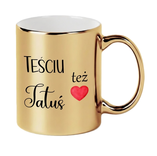 Złoty Kubek Prezent dla Teścia Teściu też Tatuś Elegancki z Sercem 330ml Mega Prezencik