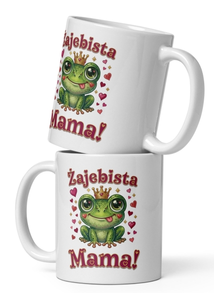 Śmieszny Kubek z Żabą w Koronie Prezent dla Mamy Napis Żajebista Mama 330ml Mega Prezencik