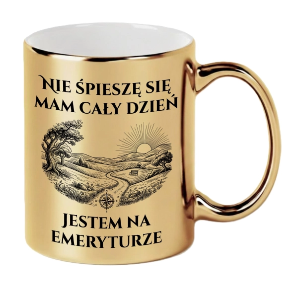 Złoty Kubek Prezent dla Emeryta na Emeryturę Śmieszny Napis Nie spieszę się Mega Prezencik