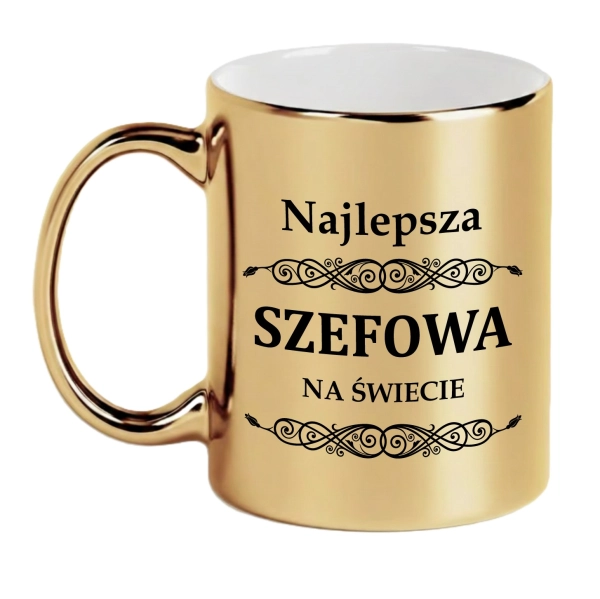Złoty Kubek Najlepsza Szefowa Na Świecie Prezent Dla Szefowej Kierowniczki Mega Prezencik