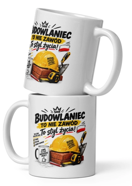 Kubek dla budowlańca śmieszny prezent z nadrukiem budowlaniec styl życia Mega Prezencik