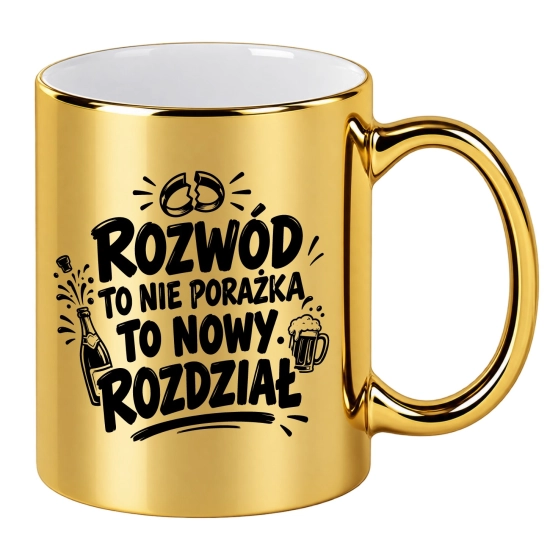 Złoty kubek z nadrukiem Rozwód to nowy rozdział Śmieszny prezent Kubek Rozwodowy