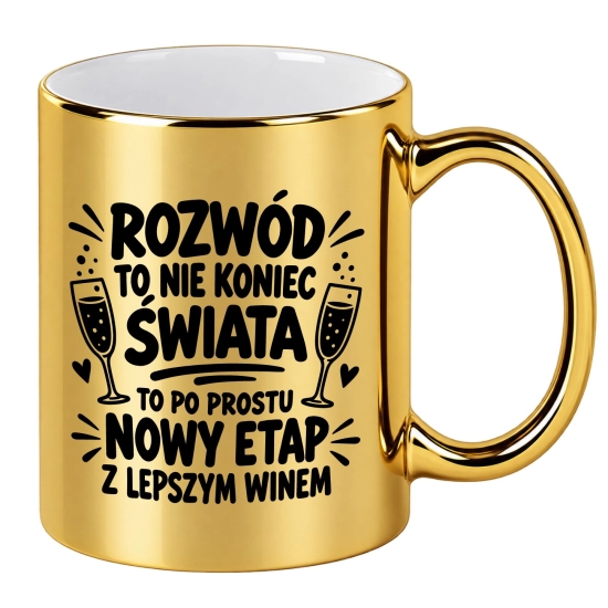 Złoty kubek na rozwód prezent dla rozwódki śmieszny kubek z nadrukiem