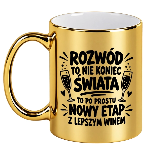 Złoty kubek na rozwód prezent dla rozwódki śmieszny kubek z nadrukiem Mega Prezencik